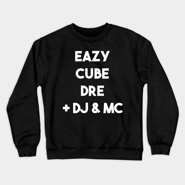 Danger Group Crewneck Sweatshirt by lyrics